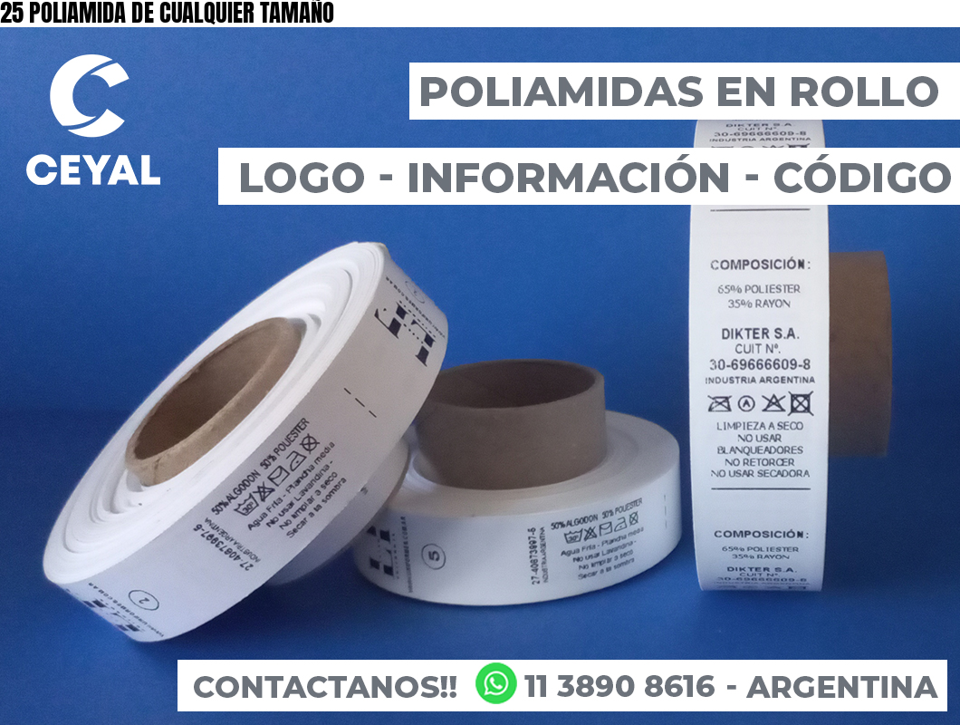25 POLIAMIDA DE CUALQUIER TAMAÑO