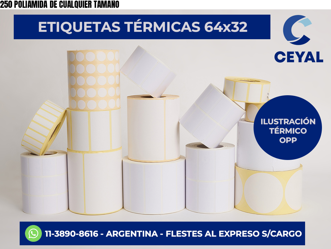 250 POLIAMIDA DE CUALQUIER TAMAÑO