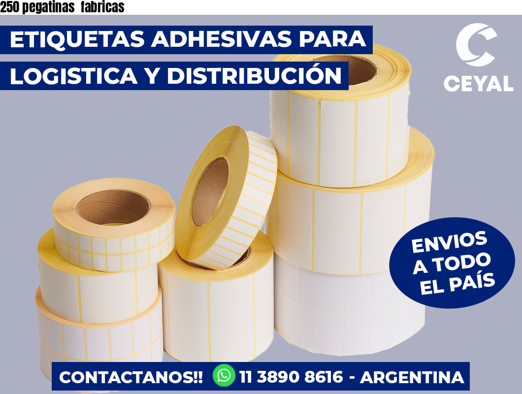 250 pegatinas  fabricas