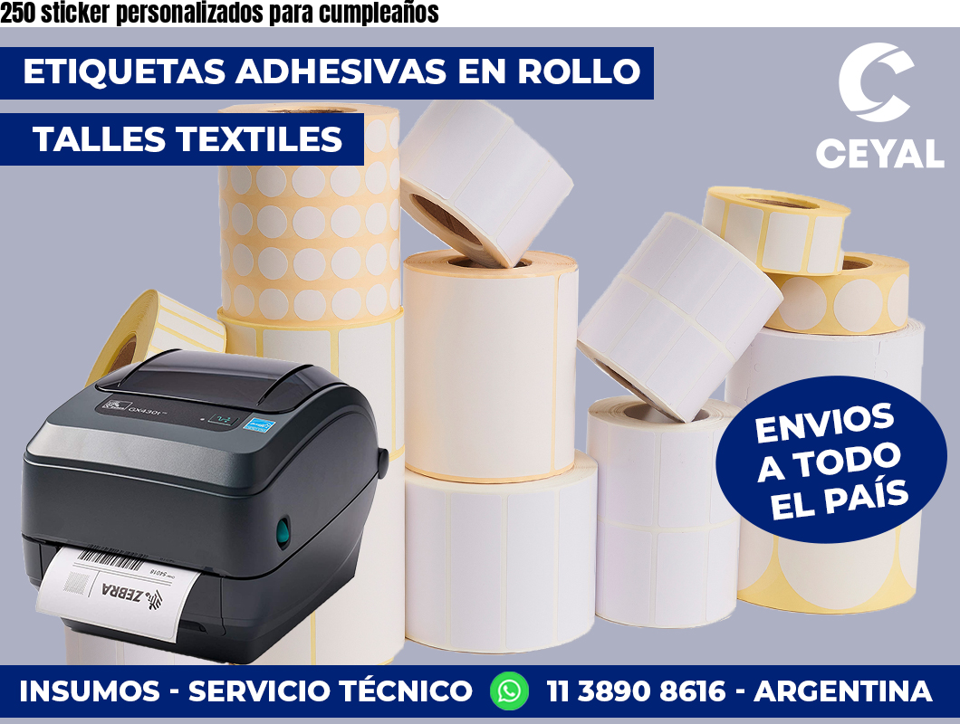 250 sticker personalizados para cumpleaños