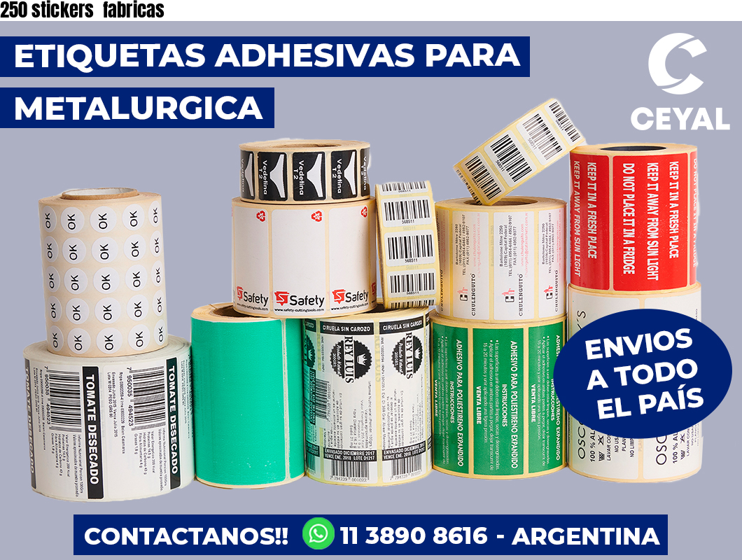 250 stickers fabricas