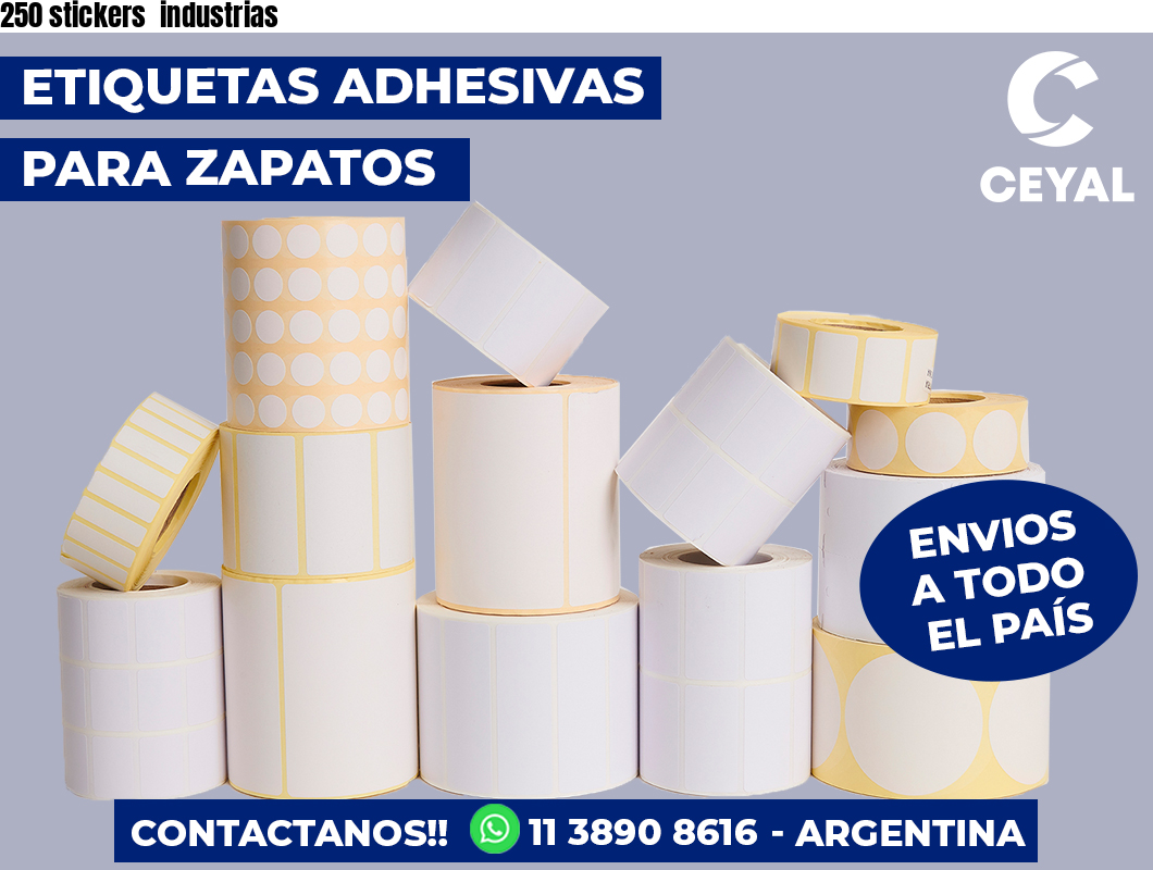 250 stickers  industrias