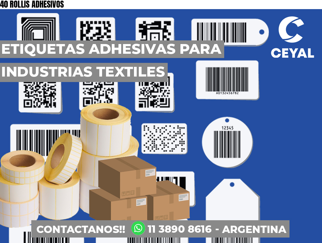 40 ROLLIS ADHESIVOS