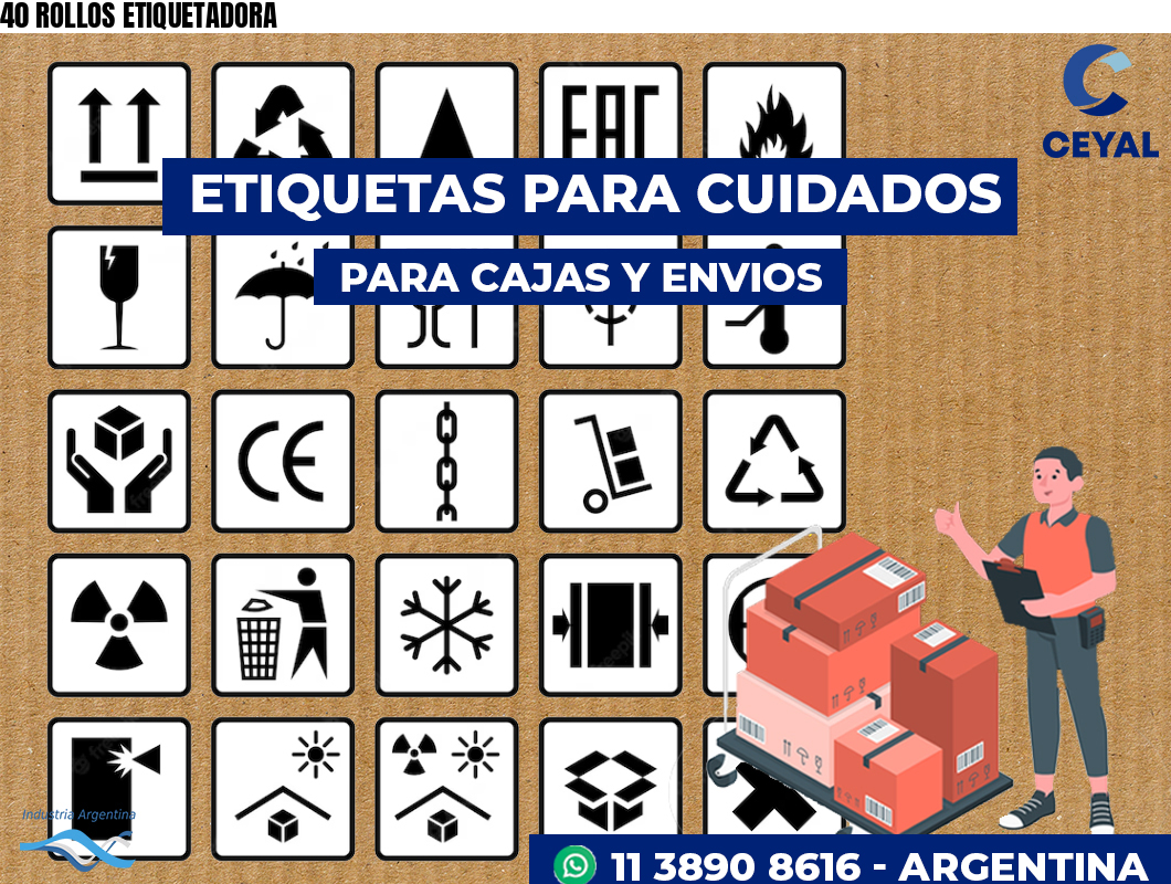 40 ROLLOS ETIQUETADORA
