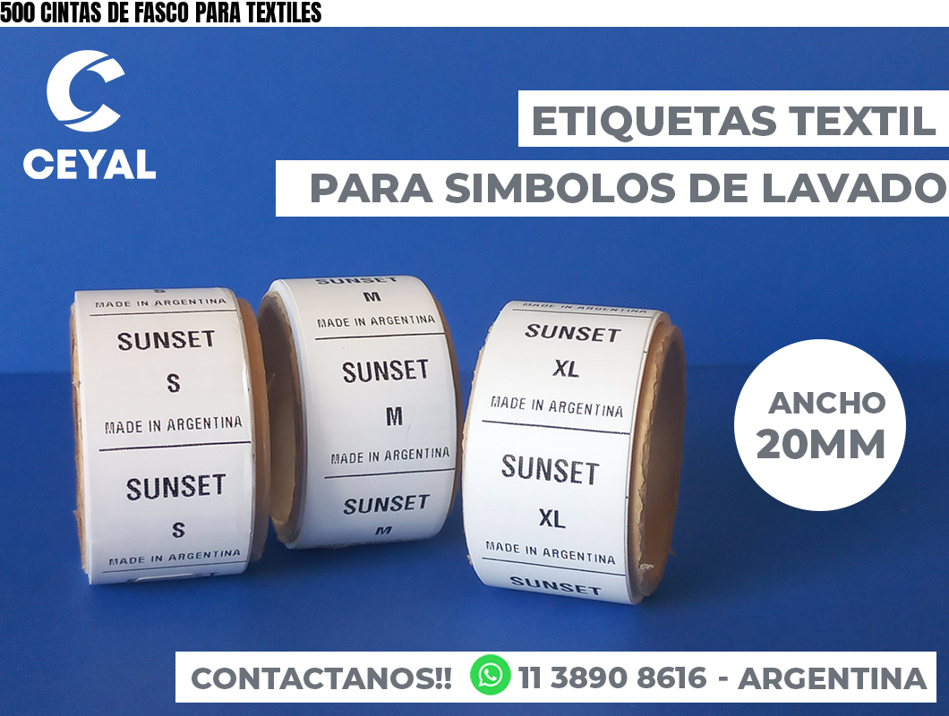 500 CINTAS DE FASCO PARA TEXTILES