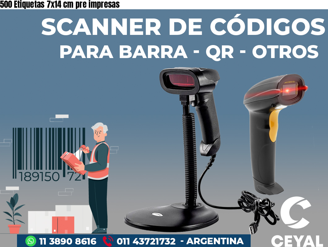 500 Etiquetas 7x14 cm pre impresas