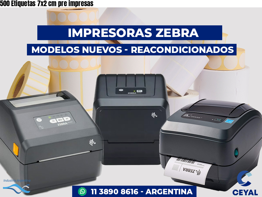 500 Etiquetas 7x2 cm pre impresas