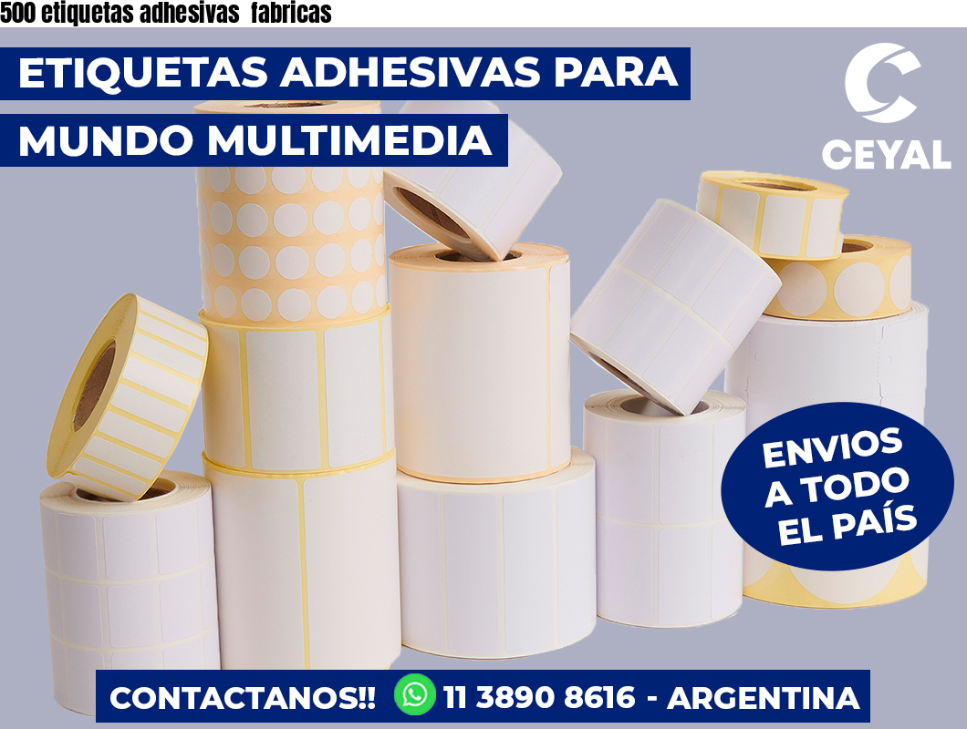 500 etiquetas adhesivas  fabricas