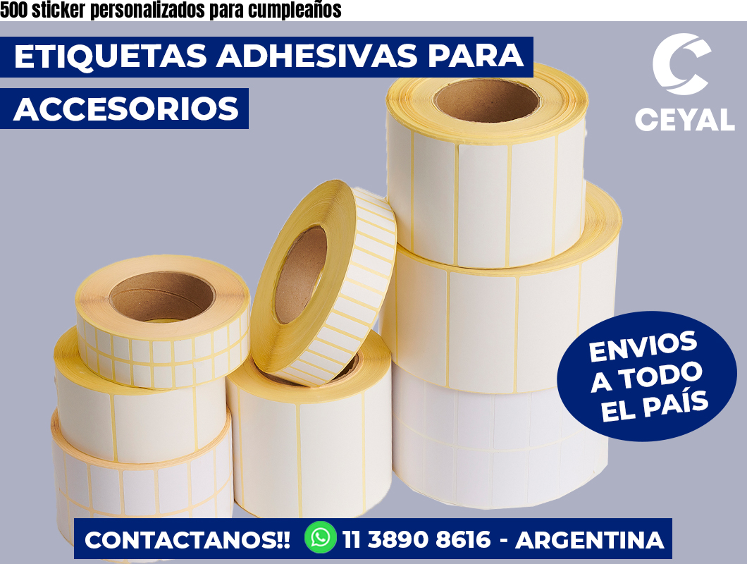 500 sticker personalizados para cumpleaños