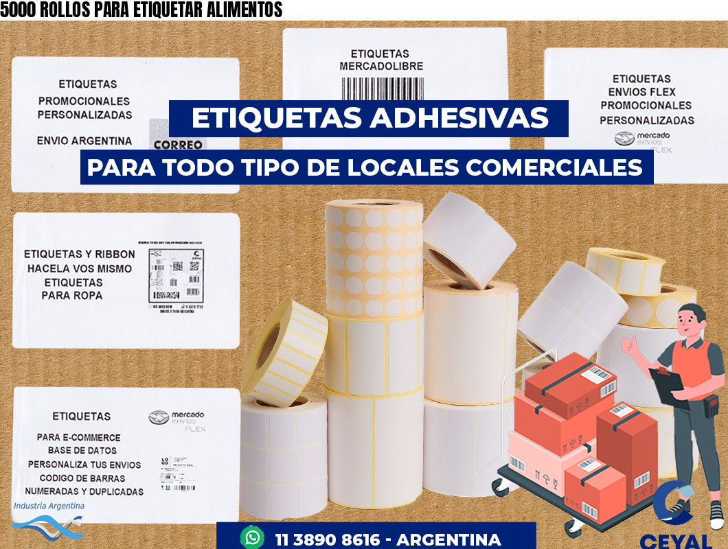 5000 ROLLOS PARA ETIQUETAR ALIMENTOS