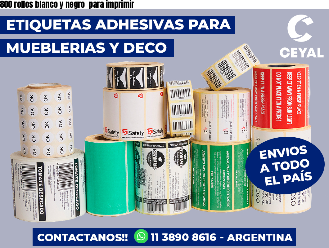 800 rollos blanco y negro  para imprimir