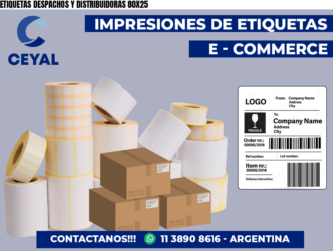 ETIQUETAS DESPACHOS Y DISTRIBUIDORAS 80X25