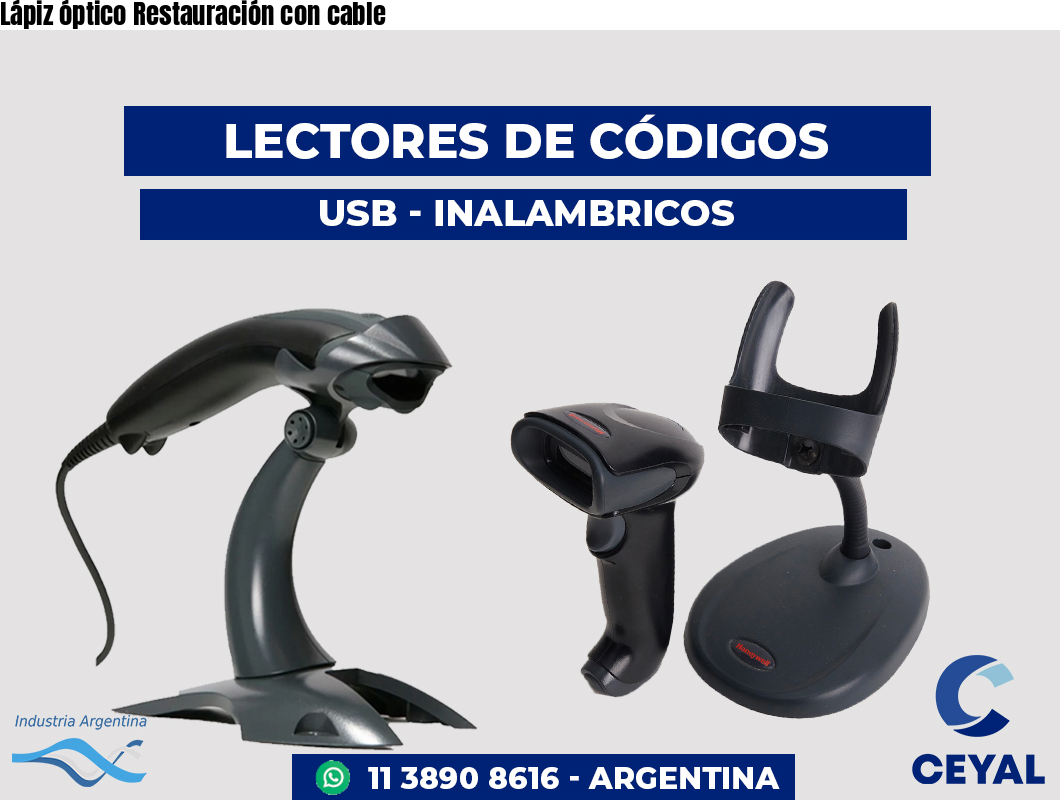 Lápiz óptico Restauración con cable