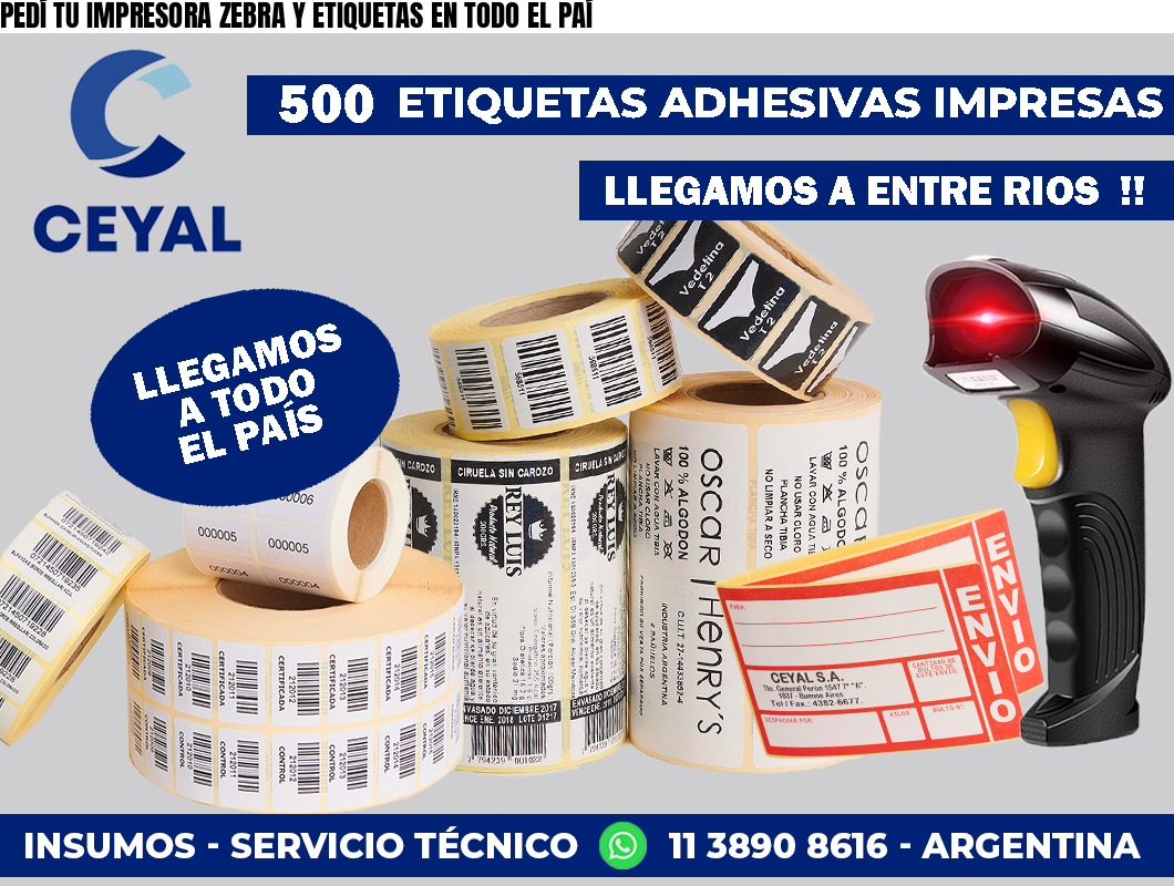 PEDÍ TU IMPRESORA ZEBRA Y ETIQUETAS EN TODO EL PAÍ