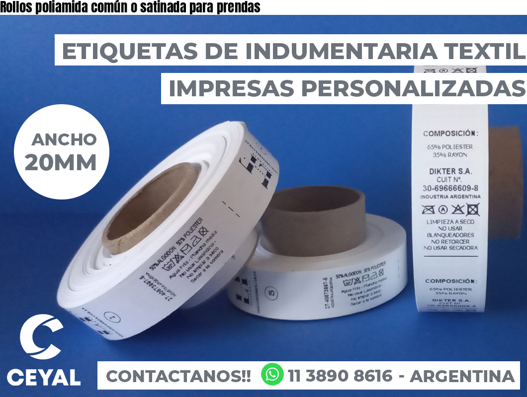 Rollos poliamida común o satinada para prendas