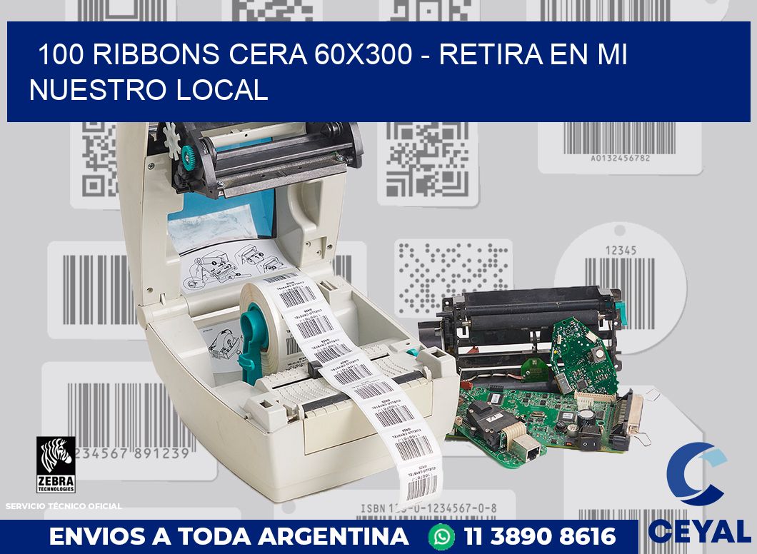 100 Ribbons cera 60x300 - retira en mi nuestro local
