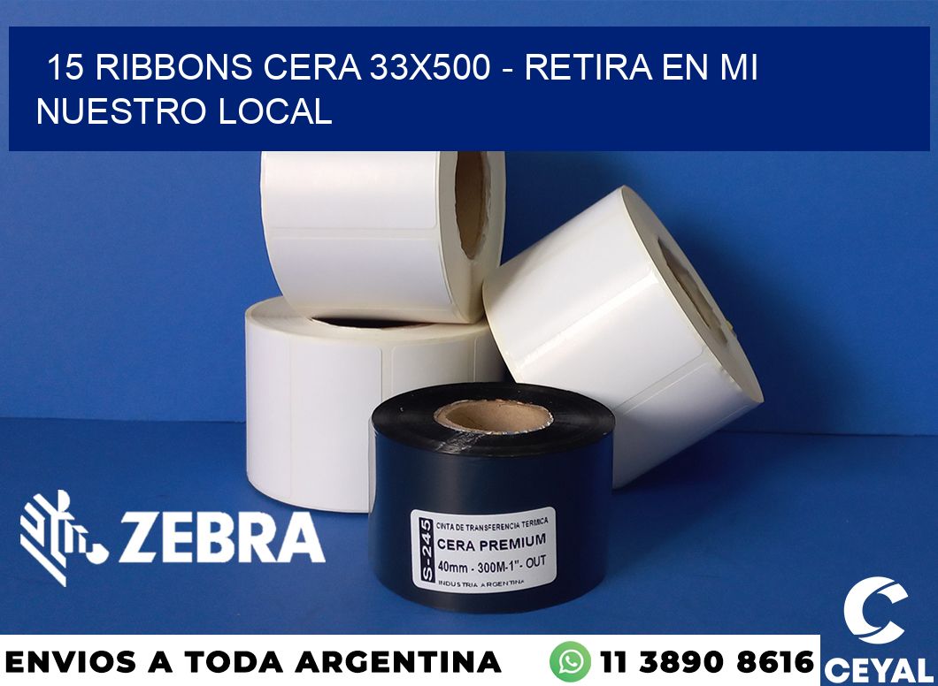 15 Ribbons cera 33x500 - retira en mi nuestro local