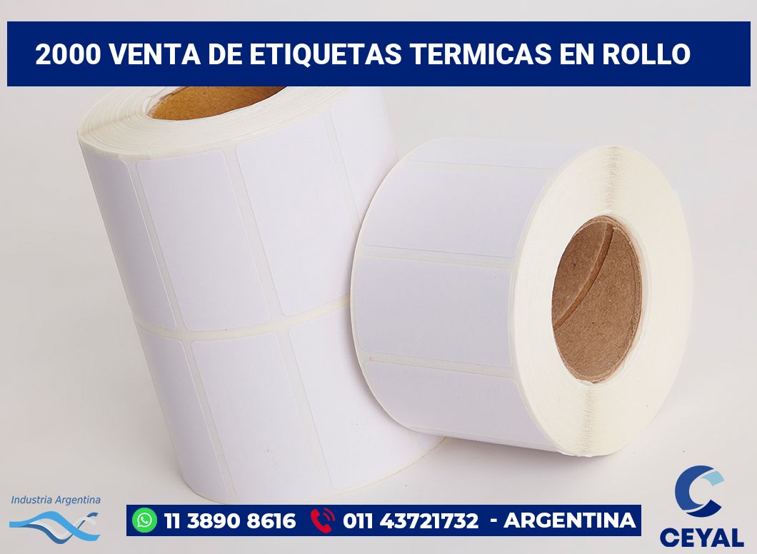 2000 Venta de etiquetas termicas en rollo