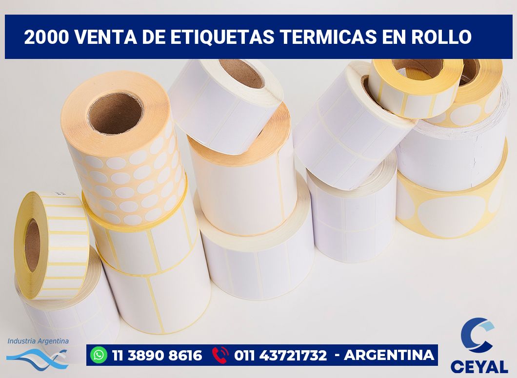 2000 Venta de etiquetas termicas en rollo