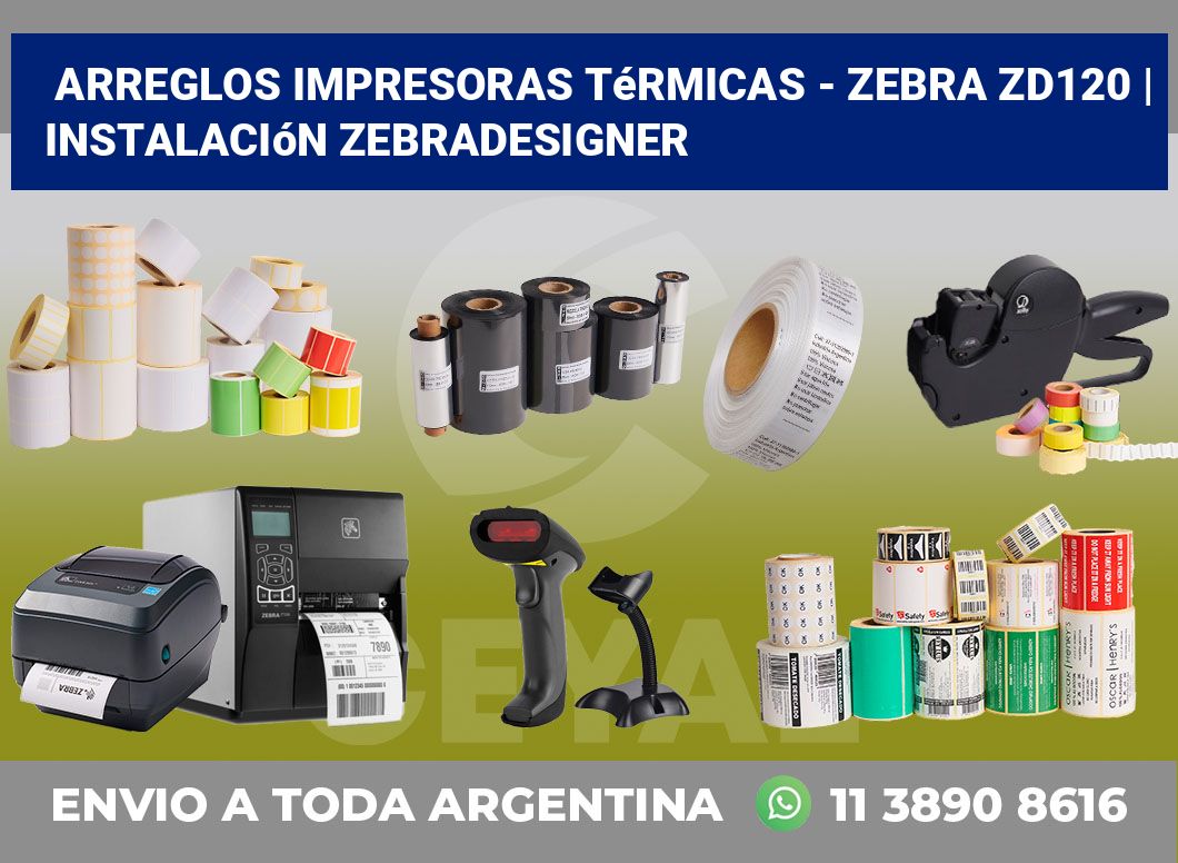 Arreglos impresoras térmicas – Zebra ZD120 | Instalación ZebraDesigner
