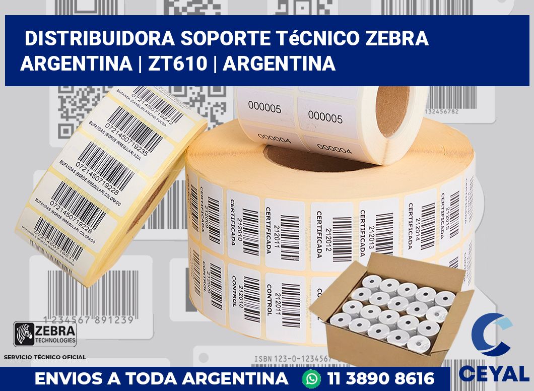 Distribuidora soporte técnico Zebra Argentina | ZT610 | Argentina