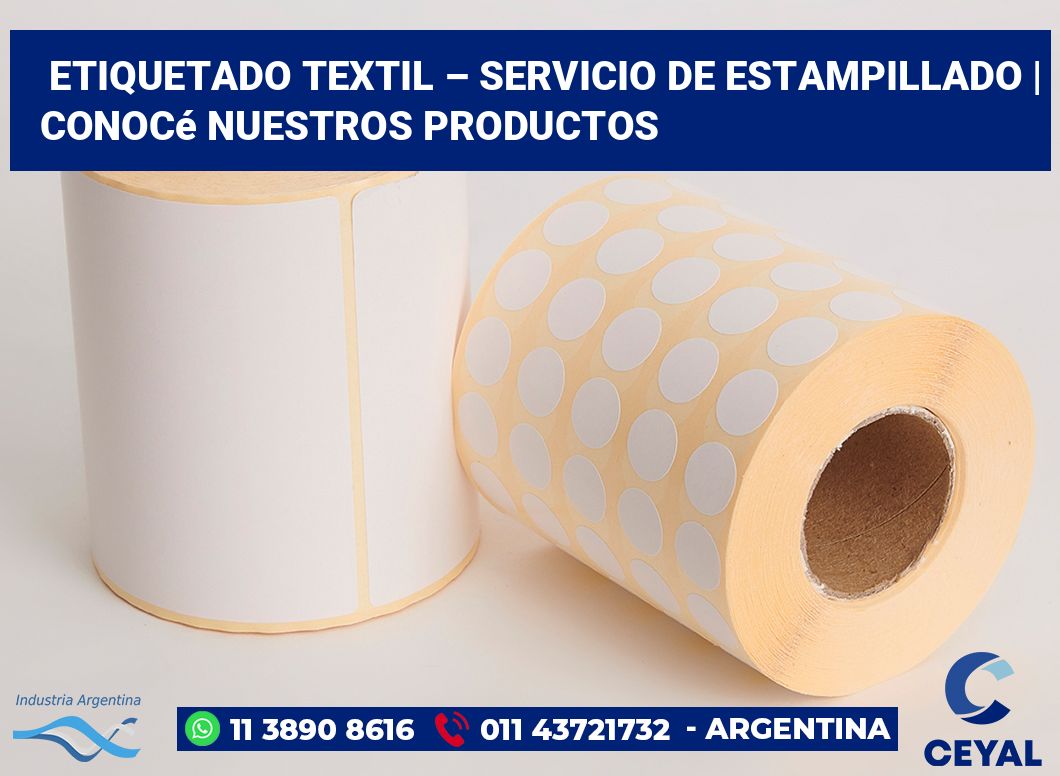 Etiquetado textil – servicio de estampillado | Conocé nuestros productos