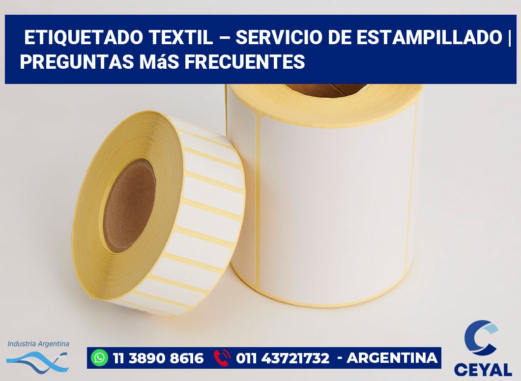 Etiquetado textil – servicio de estampillado | Preguntas más frecuentes