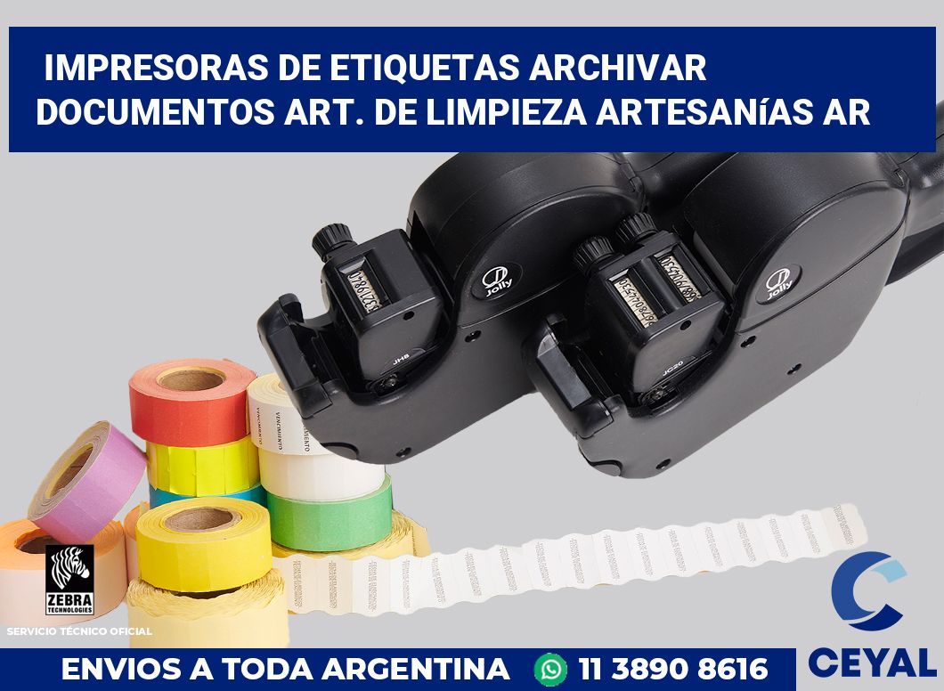 Impresoras de etiquetas Archivar documentos Art. De limpieza Artesanías Ar