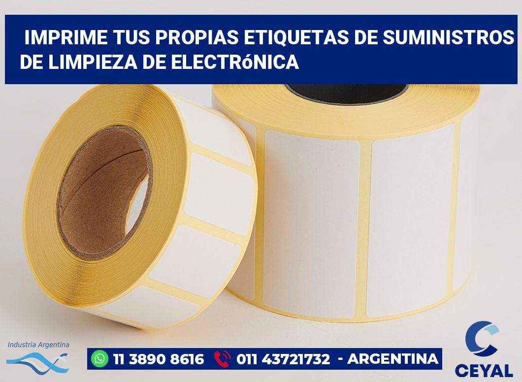 Imprime tus Propias Etiquetas de Suministros de Limpieza de Electrónica
