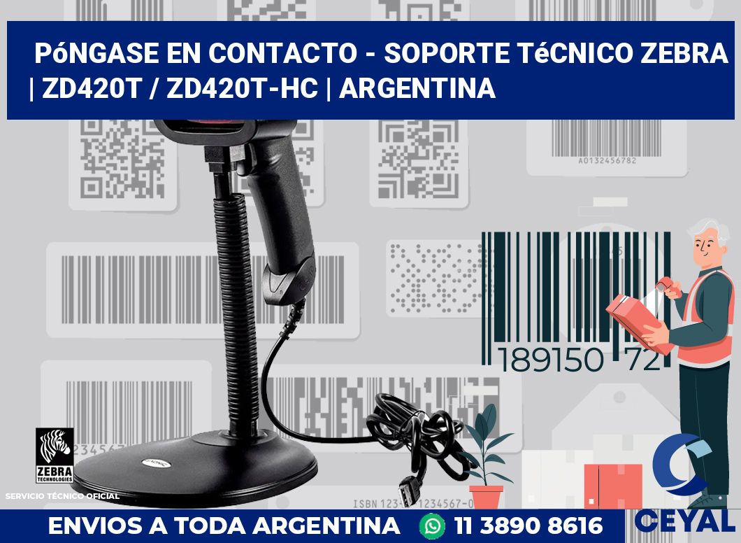 Póngase en contacto - soporte técnico Zebra | ZD420t / ZD420t‑HC | Argentina