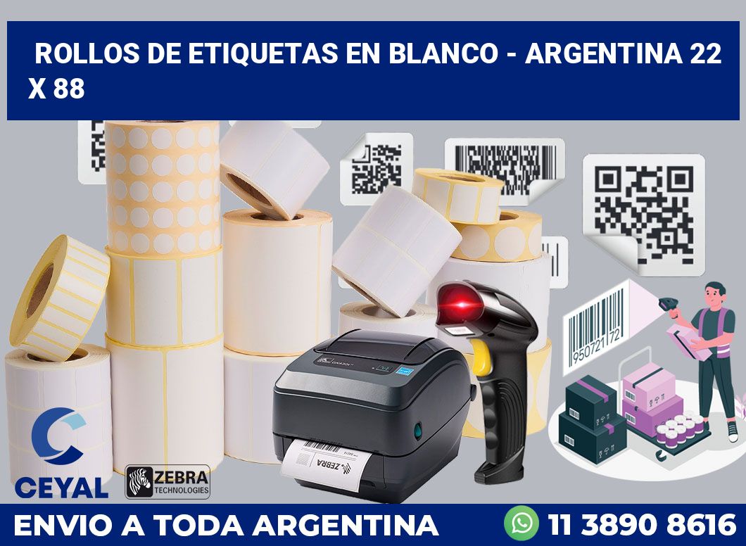 Rollos de etiquetas en blanco – Argentina 22 x 88
