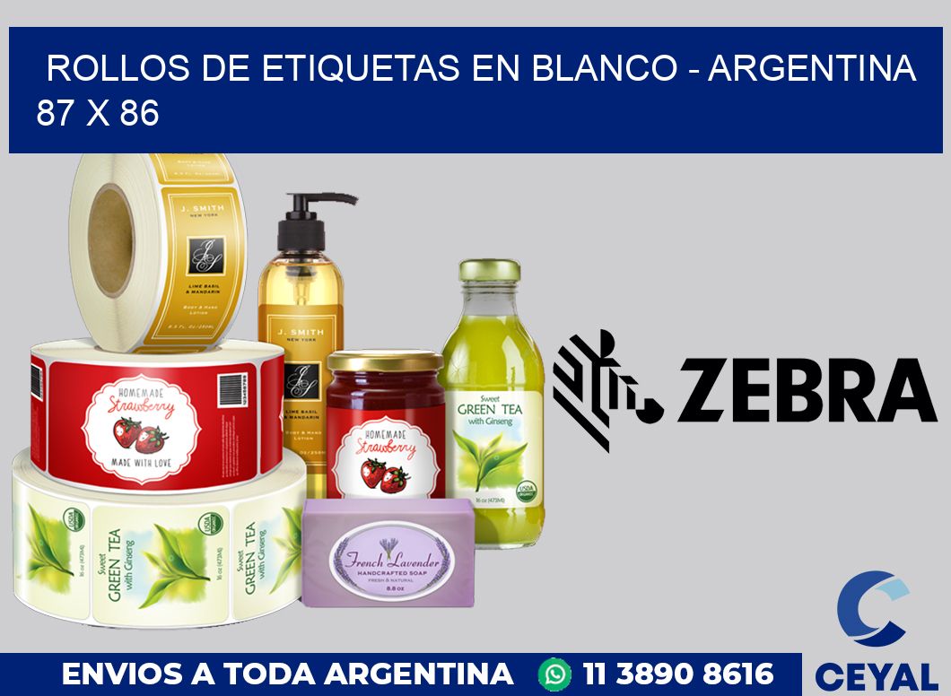 Rollos de etiquetas en blanco - Argentina 87 x 86
