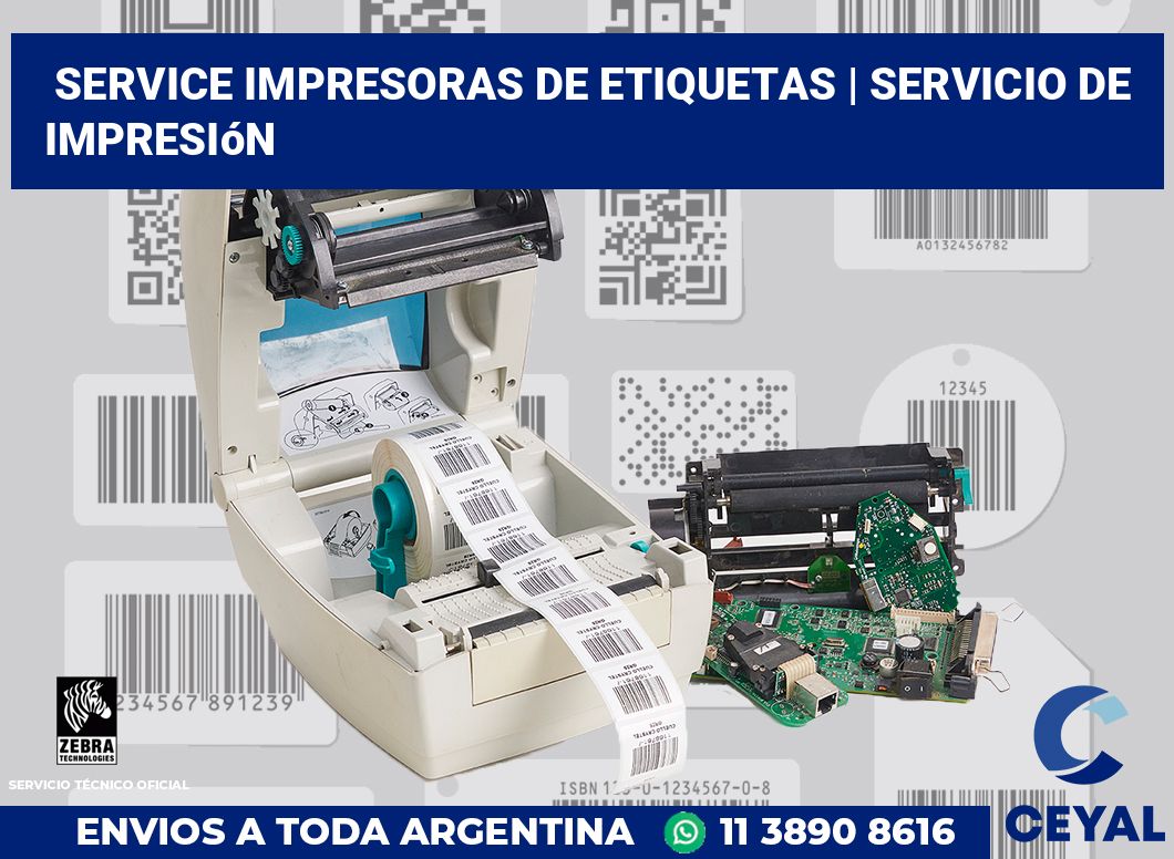 Service impresoras de etiquetas | Servicio de impresión
