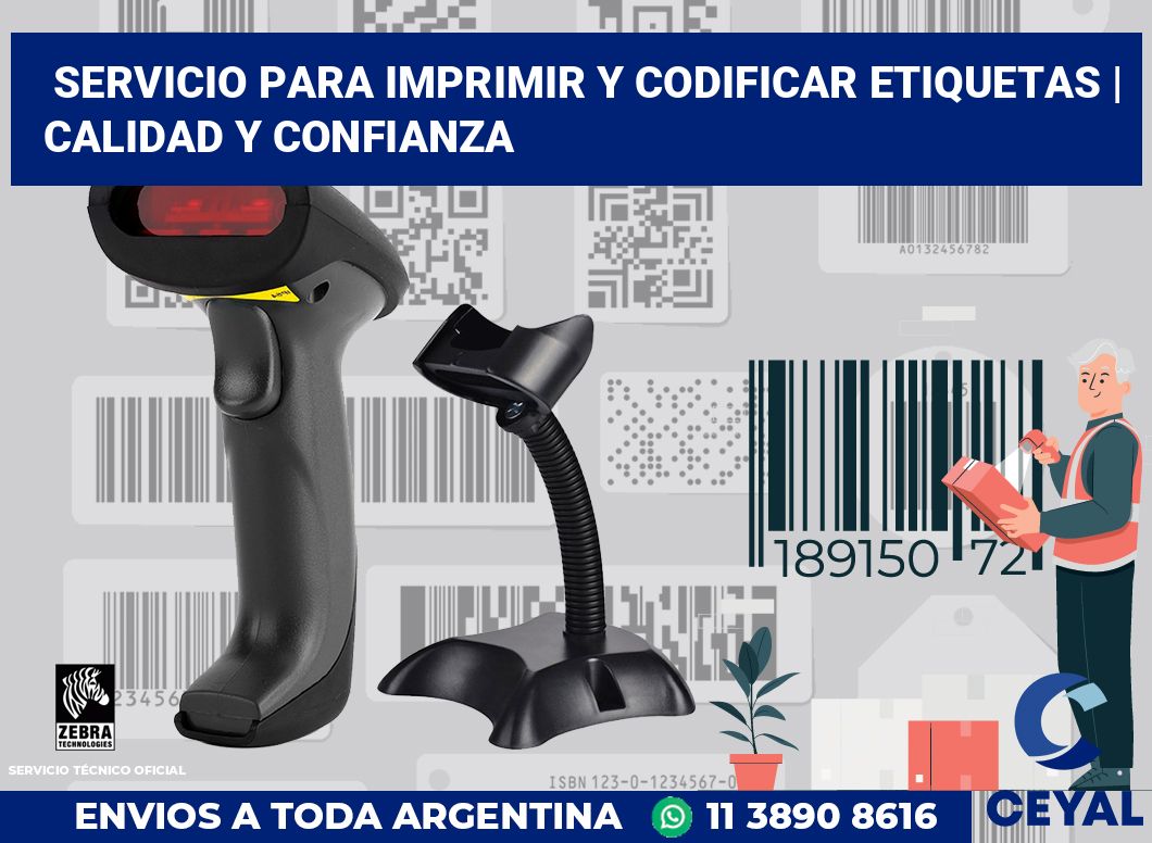 Servicio para imprimir y codificar etiquetas | Calidad y confianza