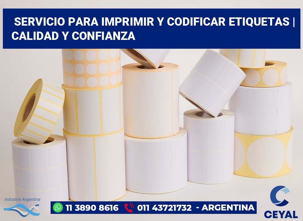 Servicio para imprimir y codificar etiquetas | Calidad y confianza
