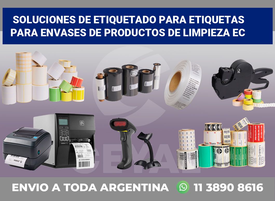 Soluciones de Etiquetado para Etiquetas para Envases de Productos de Limpieza Ec