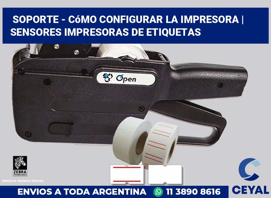 Soporte - cómo configurar la impresora | Sensores impresoras de etiquetas