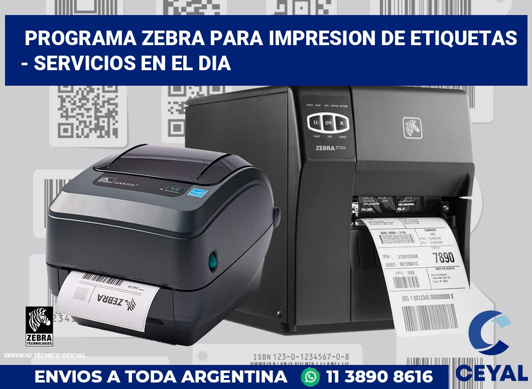 programa zebra para impresion de etiquetas  - Servicios en el dia