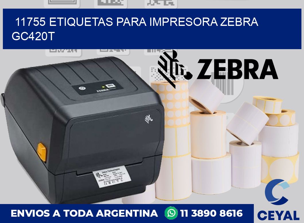11755 etiquetas para impresora zebra GC420T