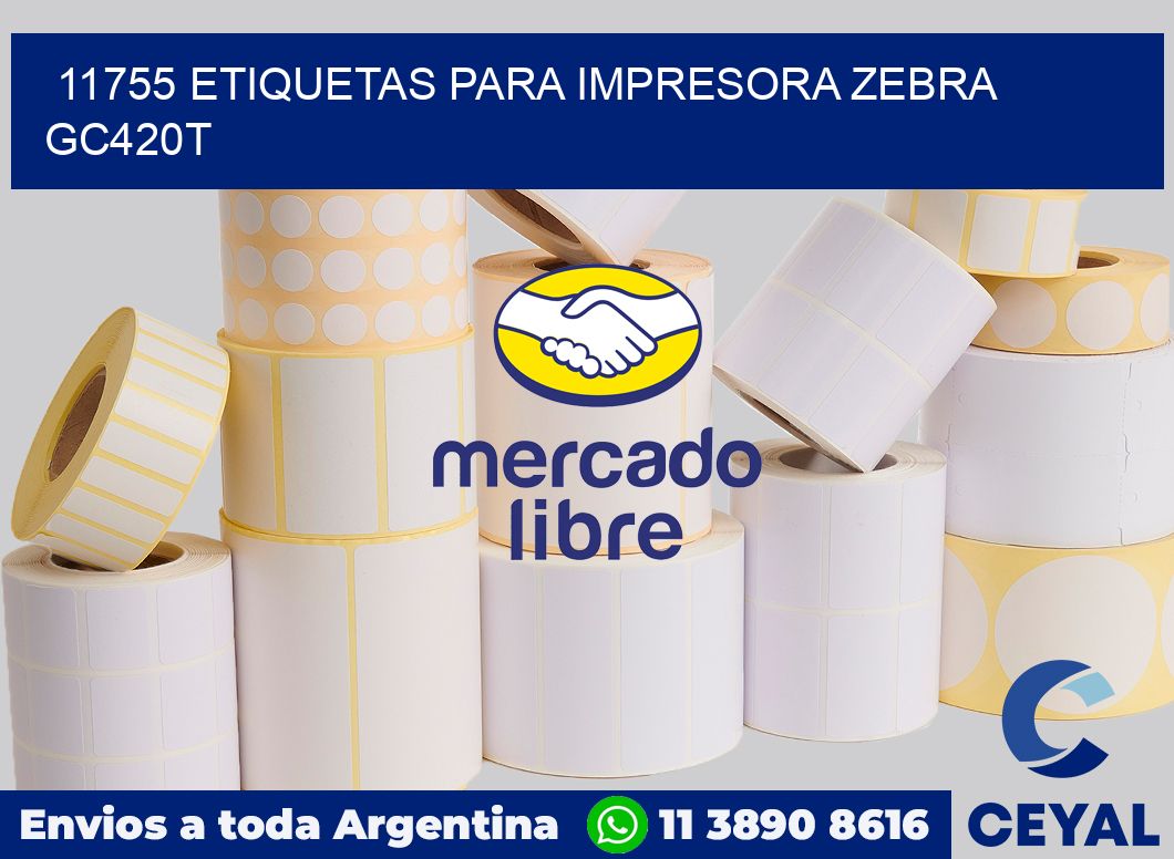 11755 etiquetas para impresora zebra GC420T