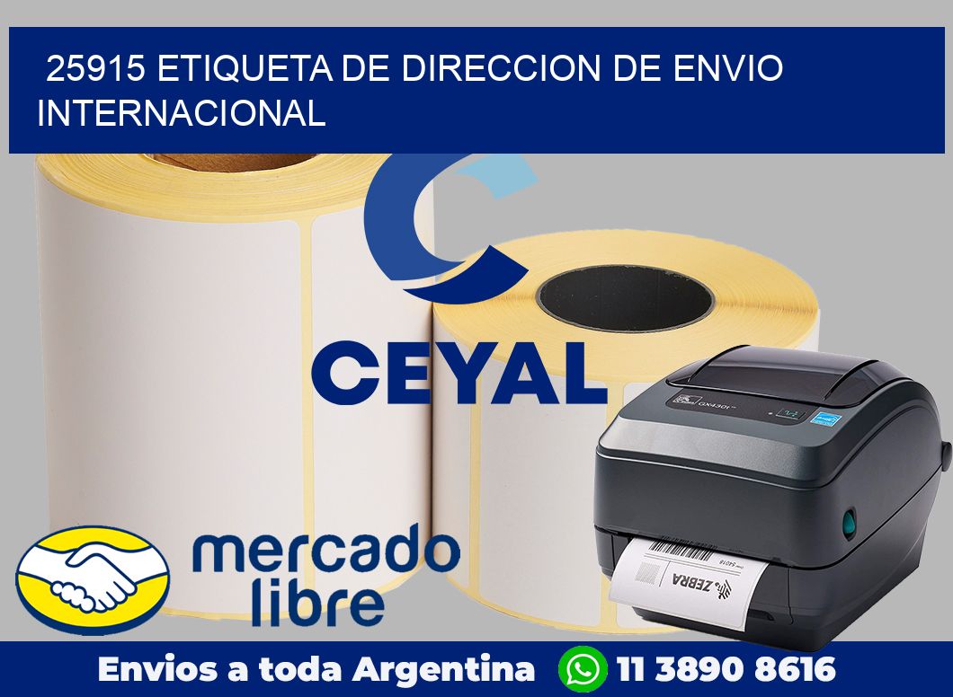 25915 Etiqueta de direccion de envio internacional