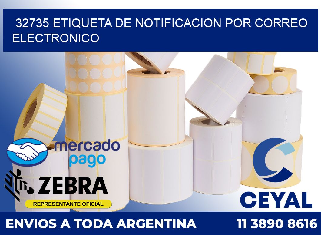 32735 Etiqueta de notificacion por correo electronico