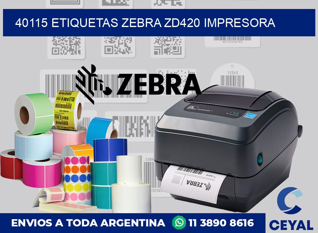 40115 etiquetas Zebra zd420 impresora