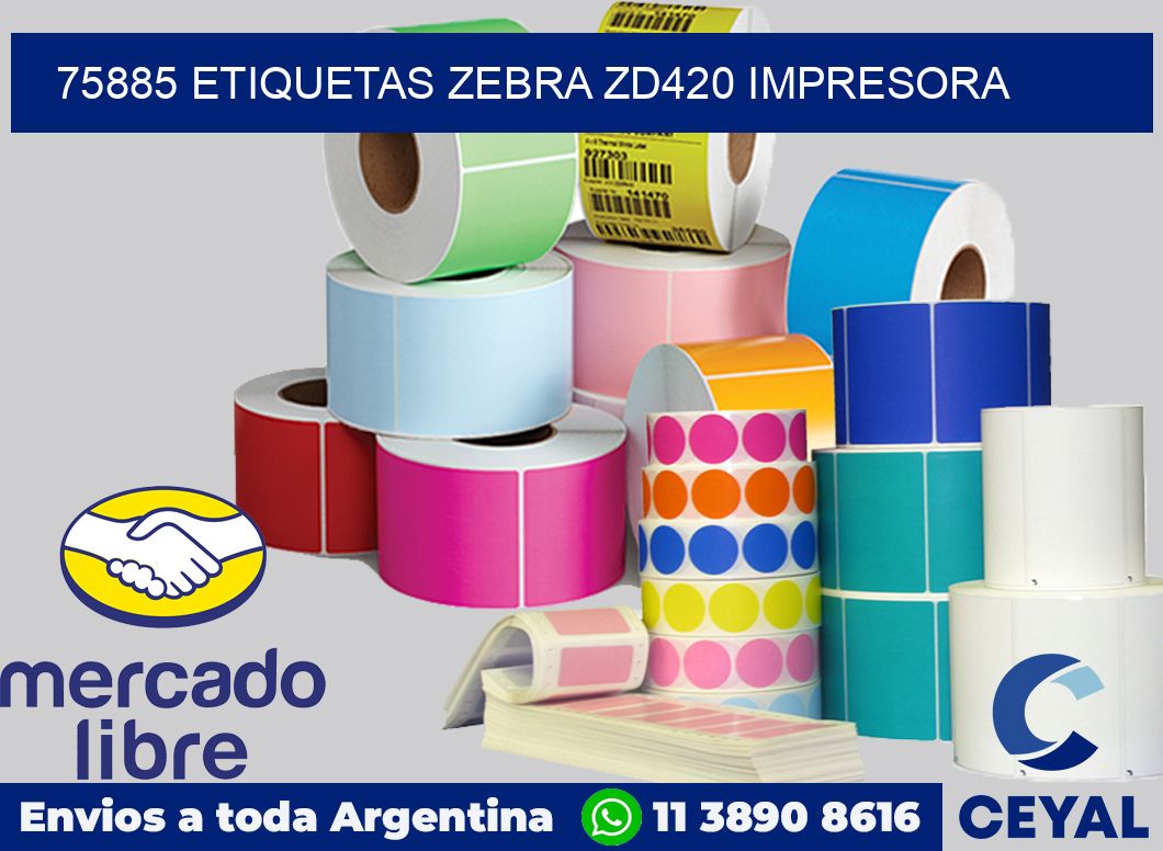 75885 etiquetas Zebra zd420 impresora