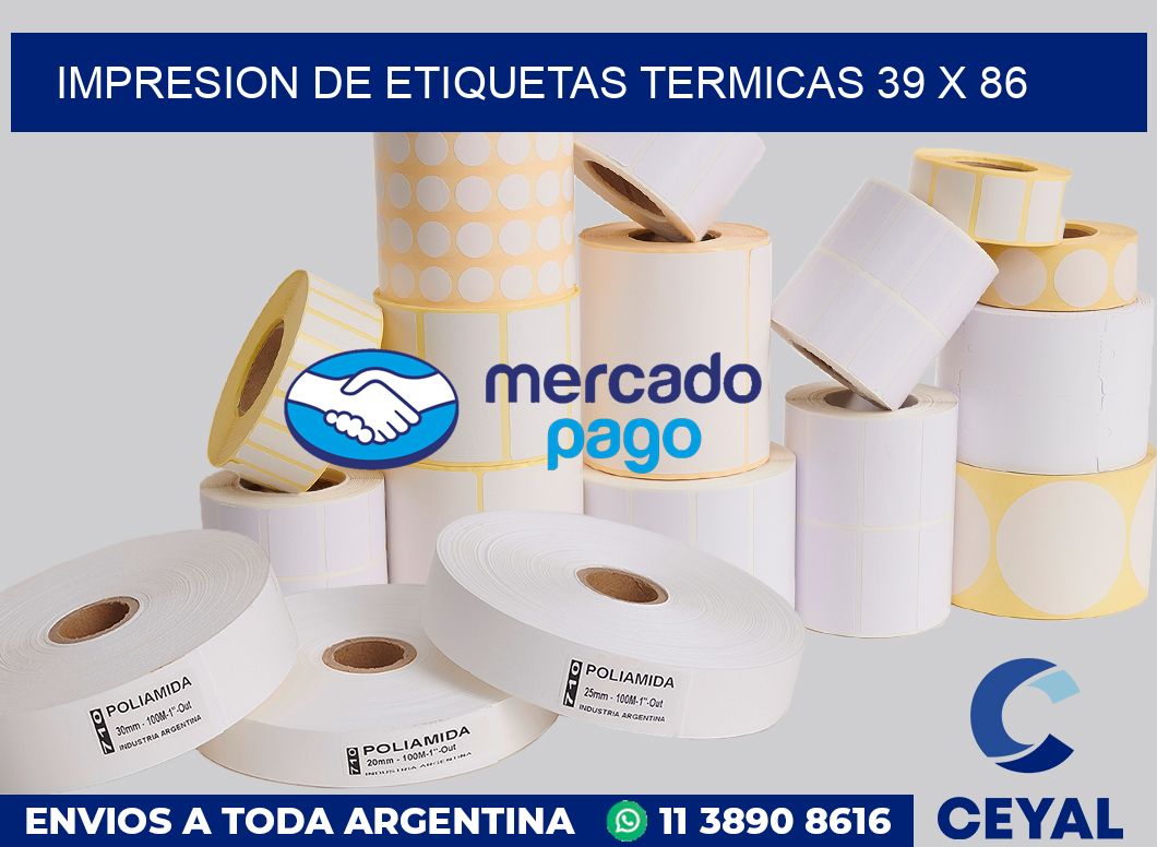 Impresion de etiquetas termicas 39 x 86