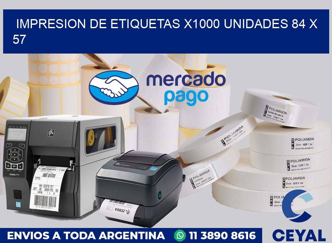Impresion de etiquetas x1000 unidades 84 x 57