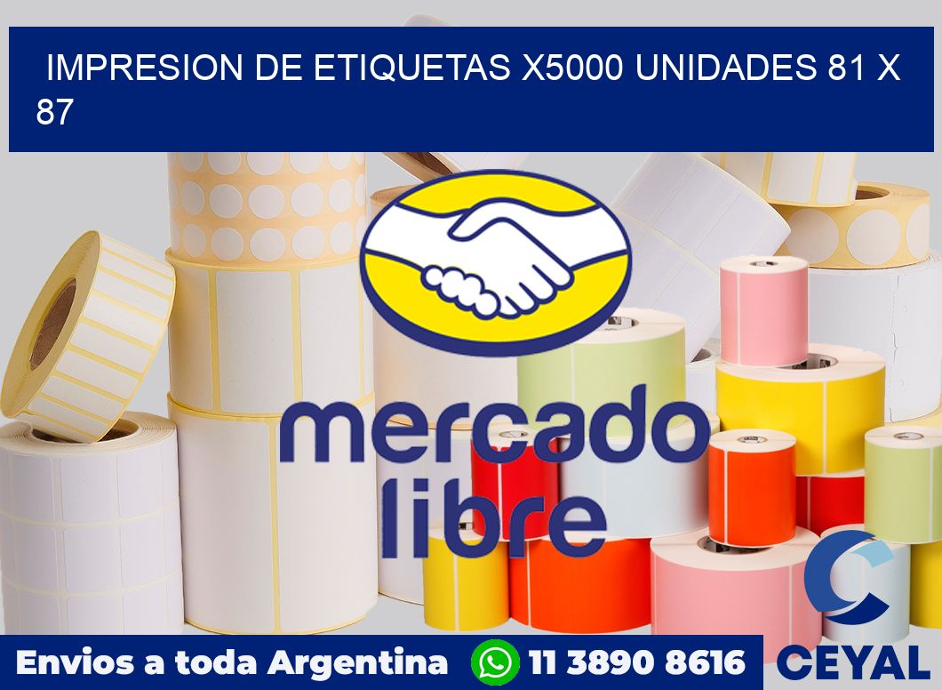 Impresion de etiquetas x5000 unidades 81 x 87