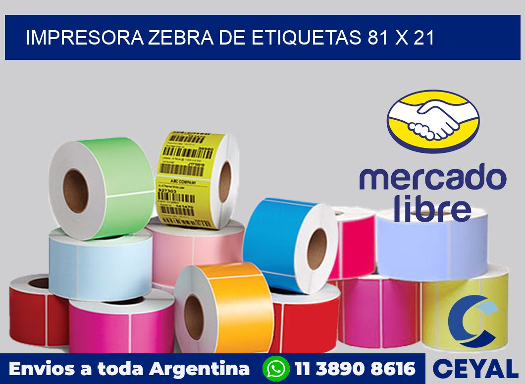 Impresora Zebra de etiquetas 81 x 21