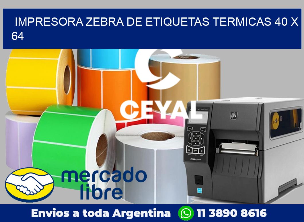 Impresora Zebra de etiquetas termicas 40 x 64