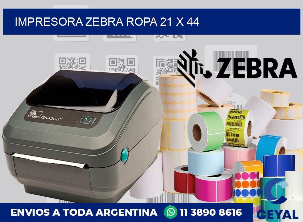 Impresora Zebra ropa 21 x 44